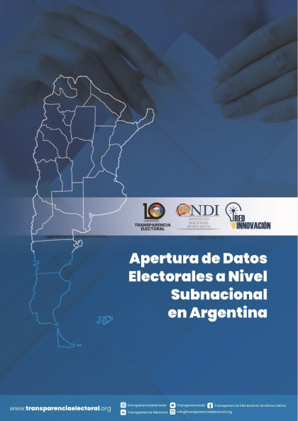 Apertura de datos Electorales a nivel Subnacionales en Argentina.
