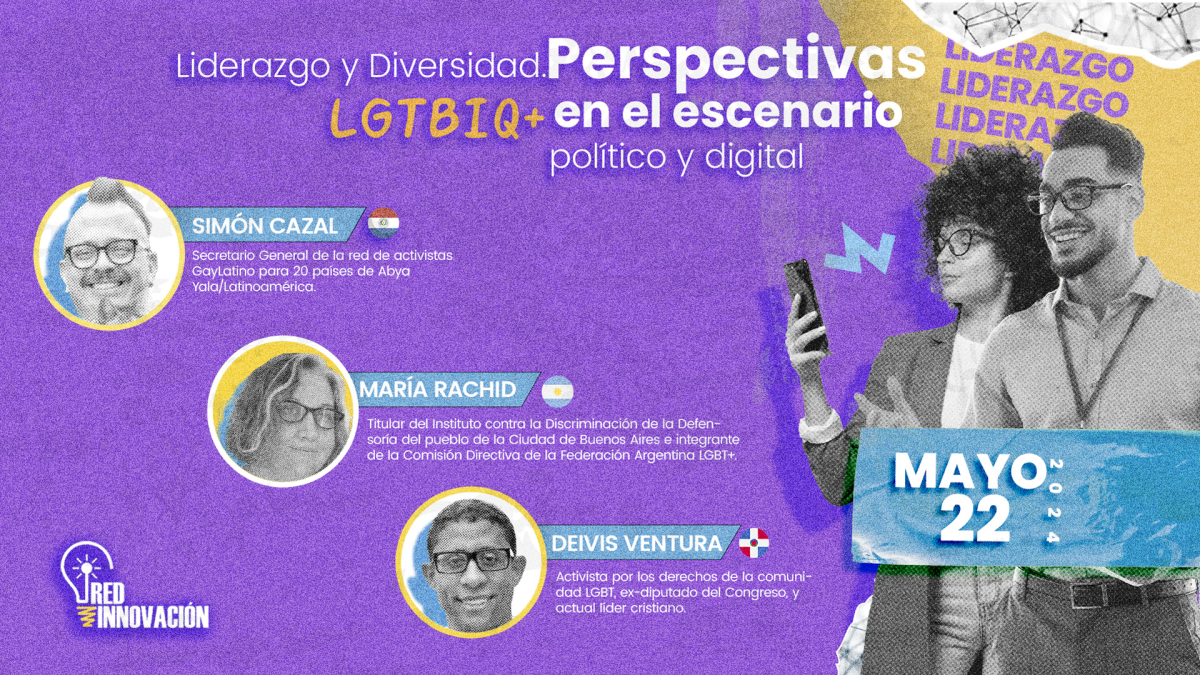 Webinar Liderazgo y Diversidad: Perspectivas LGBTIQ+ en el escenario político y digital de LAC